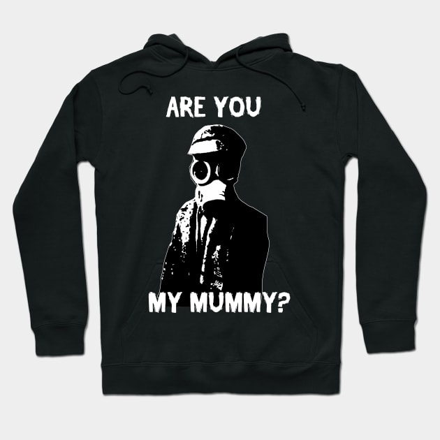 Are you my mummy ? Whovian Mother’s Day Hoodie by Diversions pop culture designs